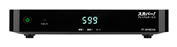 SKY PerfecTV！HD 专用机顶盒或购买含专用机顶盒的电视机